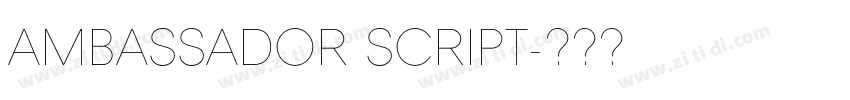 Ambassador Script字体转换 Ambassador Script字体转换